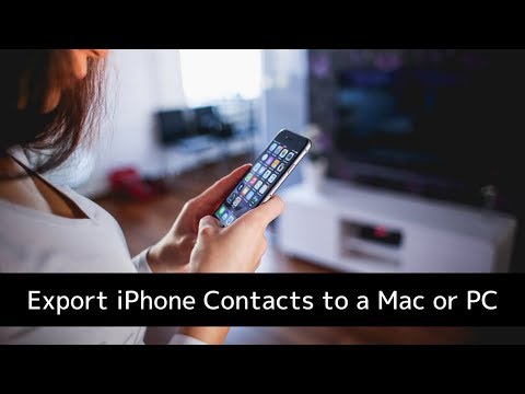 How to Export iPhone Contacts to your Mac or PC