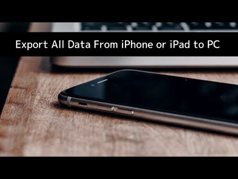 How to Easily Export All iPhone or iPad Data to Mac or PC